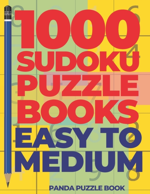 1000 Sudoku Puzzle Books Easy To Medium : Brain Games for Adults - Logic Games For Adults, Paperback / softback Book