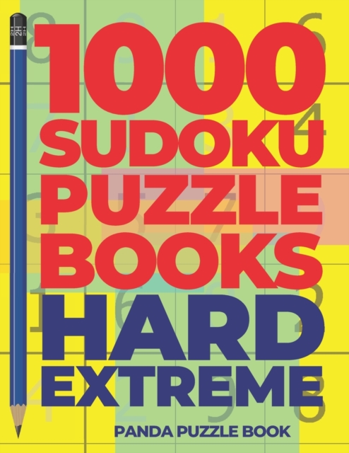 1000 Sudoku Puzzle Books Hard Extreme : Brain Games for Adults - Logic Games For Adults, Paperback / softback Book