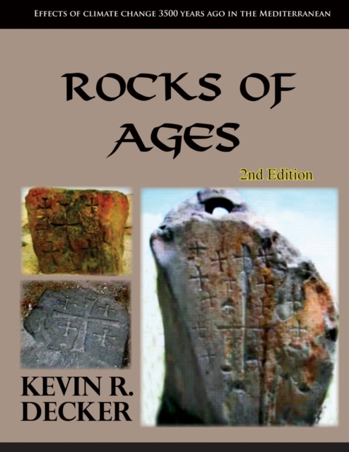 Rocks of Ages Second Edition : Effects of climate change 3500 years ago in the Mediterranean, Paperback / softback Book