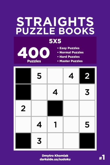Straights Puzzle Books - 400 Easy to Master Puzzles 5x5 (Volume 1), Paperback / softback Book