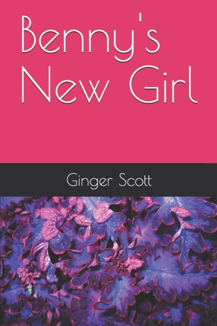 Benny's New Girl, Paperback / softback Book