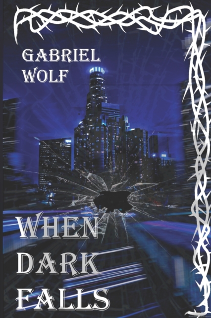 When Dark Falls, Paperback / softback Book