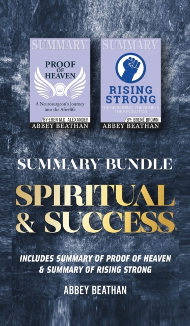 Summary Bundle: Spiritual & Success : Includes Summary of Proof of Heaven & Summary of Rising Strong, Hardback Book