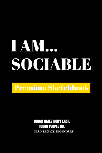 I Am Sociable : Premium Blank Sketchbook, Paperback / softback Book