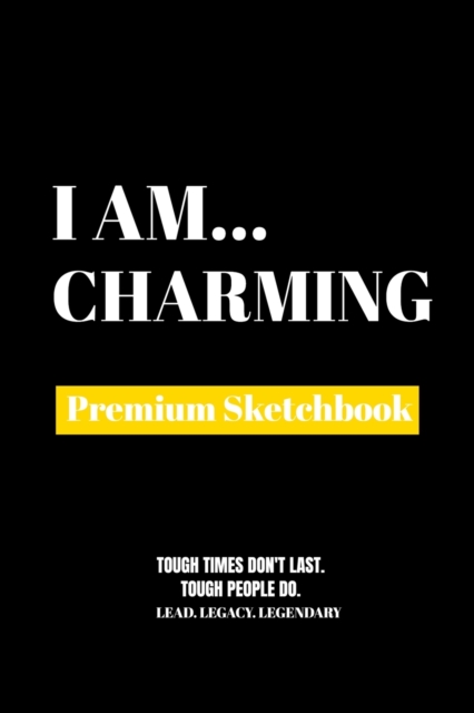 I Am Charming : Premium Blank Sketchbook, Paperback Book