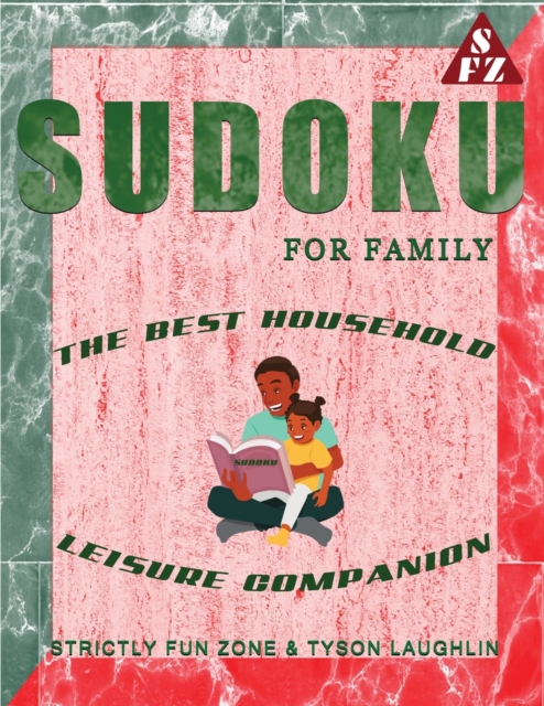 Sudoku For Family : The Best Household Leisure Companion, Paperback / softback Book