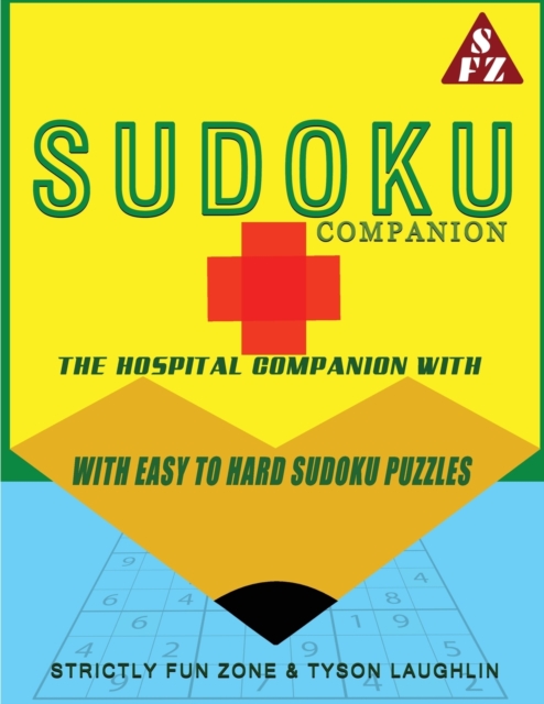 Sudoku Companion : The Hospital Companion With Easy To Hard Sudoku Puzzles, Paperback / softback Book