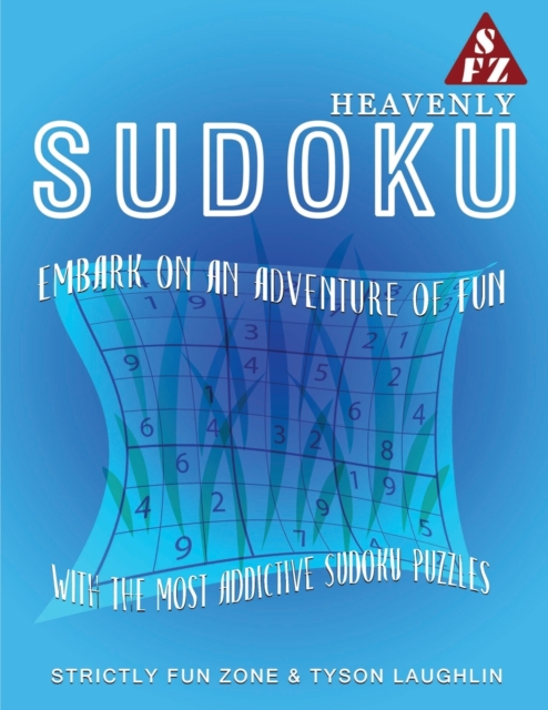 Heavenly Sudoku : Embark On An Adventure Of Fun With The Most Addictive Sudoku Puzzles, Paperback / softback Book
