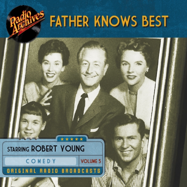 Father Knows Best, Volume 5, eAudiobook MP3 eaudioBook