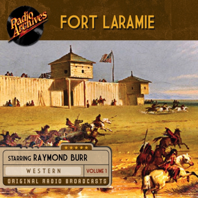 Fort Laramie, Volume 1, eAudiobook MP3 eaudioBook
