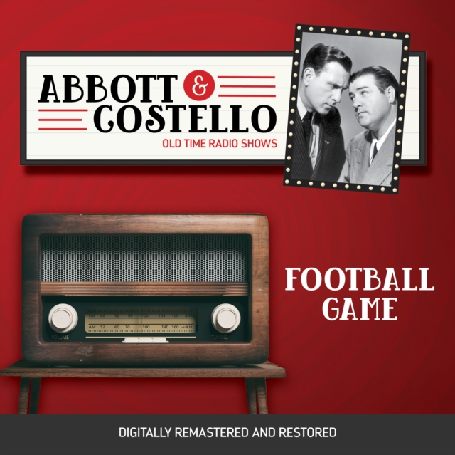Abbott and Costello : Football Game, eAudiobook MP3 eaudioBook
