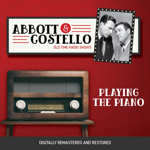 Abbott and Costello : Playing the Piano, eAudiobook MP3 eaudioBook