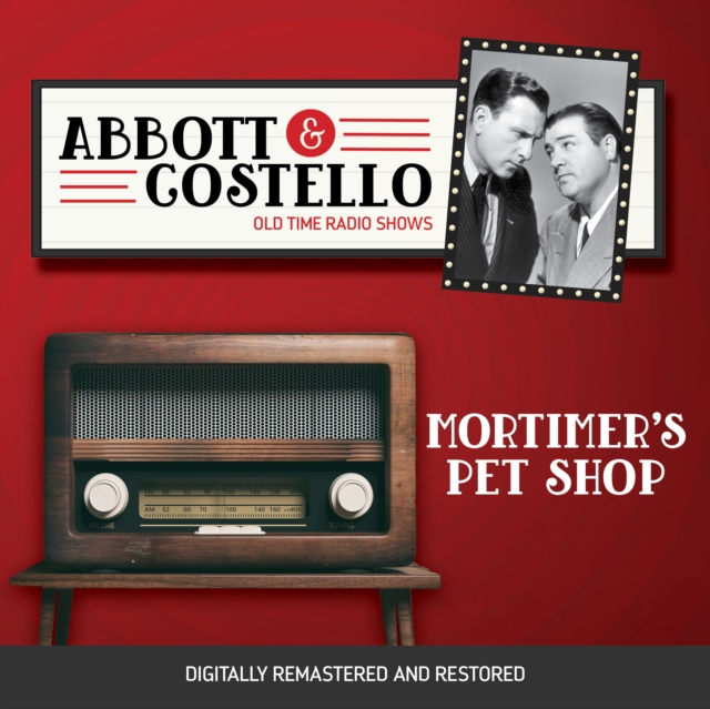Abbott and Costello : Mortimer's Pet Shop, eAudiobook MP3 eaudioBook
