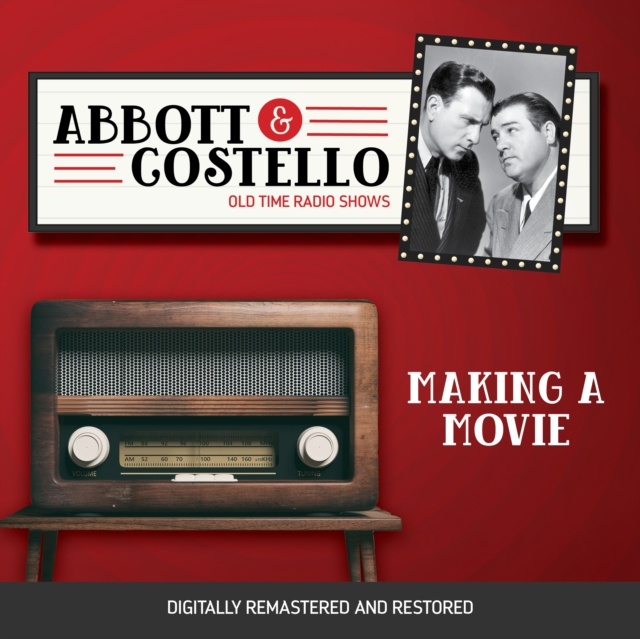 Abbott and Costello : Making a Movie, eAudiobook MP3 eaudioBook