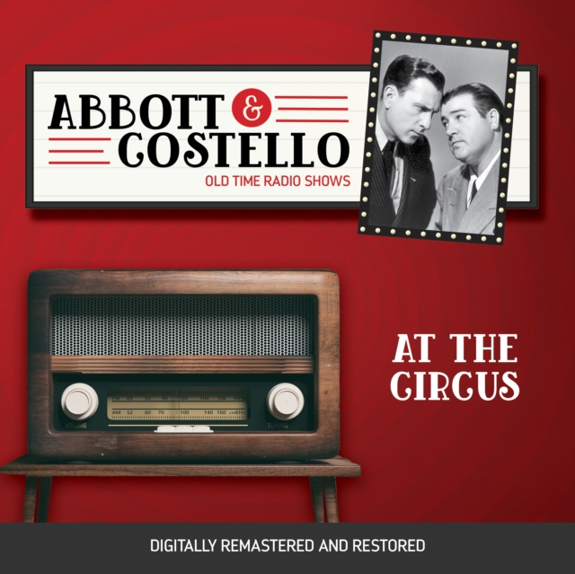 Abbott and Costello : At the Circus, eAudiobook MP3 eaudioBook