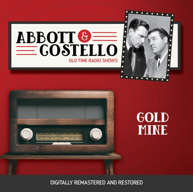 Abbott and Costello : Gold Mine, eAudiobook MP3 eaudioBook