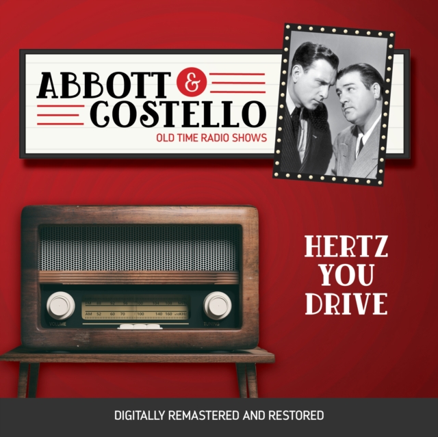 Abbott and Costello : Hertz You Drive, eAudiobook MP3 eaudioBook