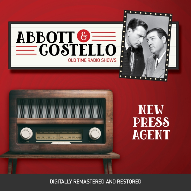 Abbott and Costello : New Press Agent, eAudiobook MP3 eaudioBook