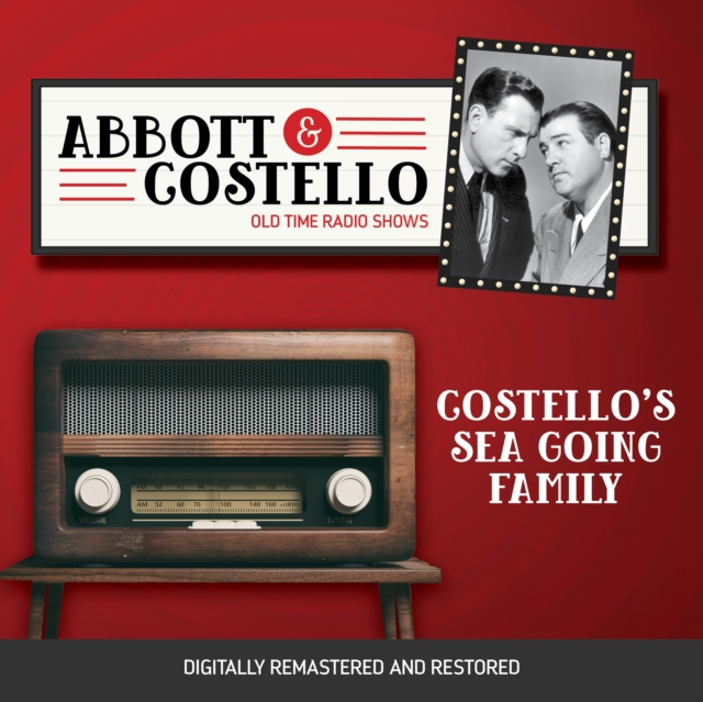 Abbott and Costello : Costello's Sea Going Family, eAudiobook MP3 eaudioBook