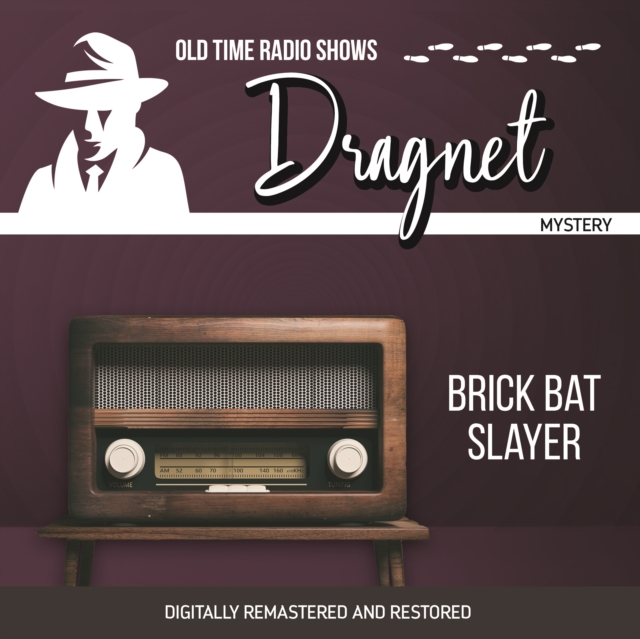 Dragnet : Brick Bat Slayer, eAudiobook MP3 eaudioBook