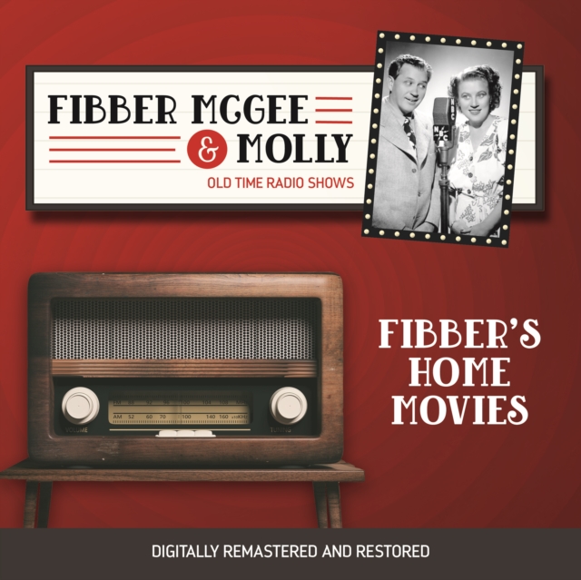 Fibber McGee and Molly : Fibber's Home Movies, eAudiobook MP3 eaudioBook