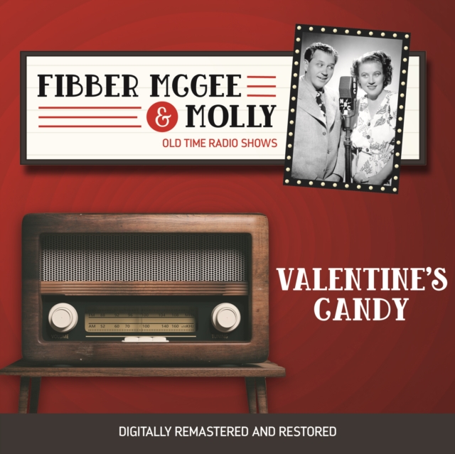 Fibber McGee and Molly : Valentine's Candy, eAudiobook MP3 eaudioBook