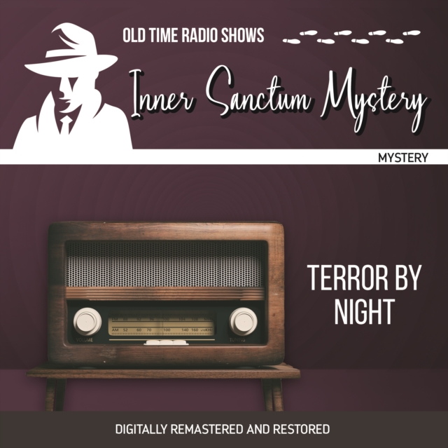 Inner Sanctum Mystery : Terror By Night, eAudiobook MP3 eaudioBook