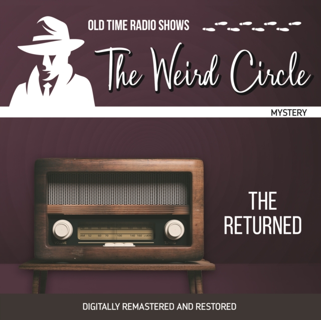 The Weird Circle : The Returned, eAudiobook MP3 eaudioBook