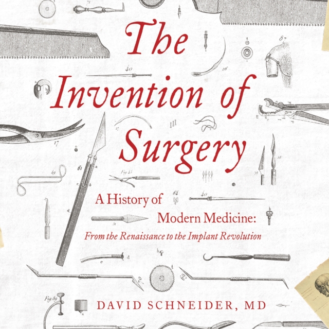 The Invention of Surgery, eAudiobook MP3 eaudioBook