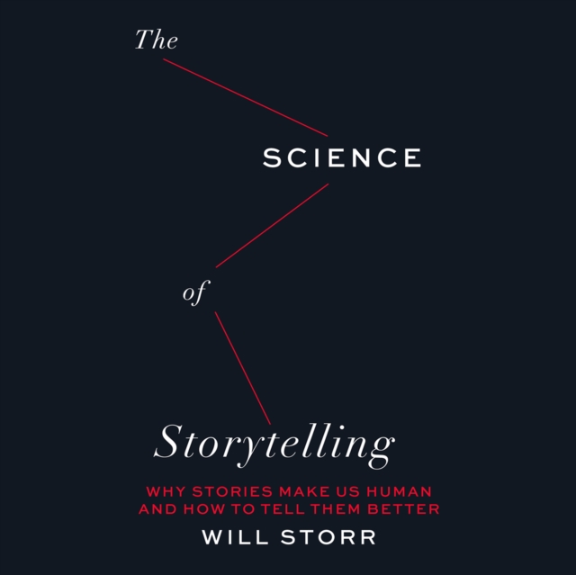 The Science of Storytelling, eAudiobook MP3 eaudioBook