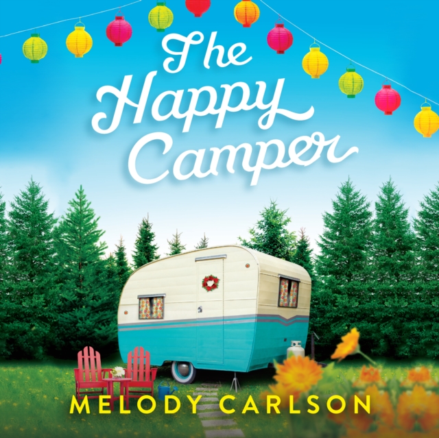 The Happy Camper, eAudiobook MP3 eaudioBook
