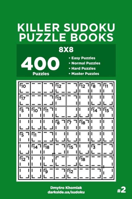 Killer Sudoku Puzzle Books - 400 Easy to Master Puzzles 8x8 (Volume 2), Paperback / softback Book