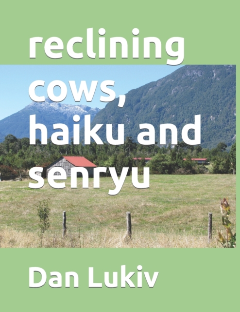 reclining cows, haiku and senryu, Paperback / softback Book