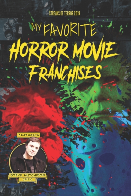 My Favorite Horror Movie Franchises, Paperback / softback Book