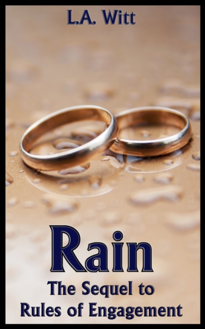 Rain : The Sequel to Rules of Engagement, Paperback / softback Book