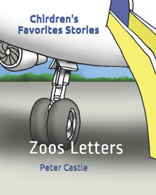 Chirdren's Favorites Stories : Zoos Letters, Paperback / softback Book