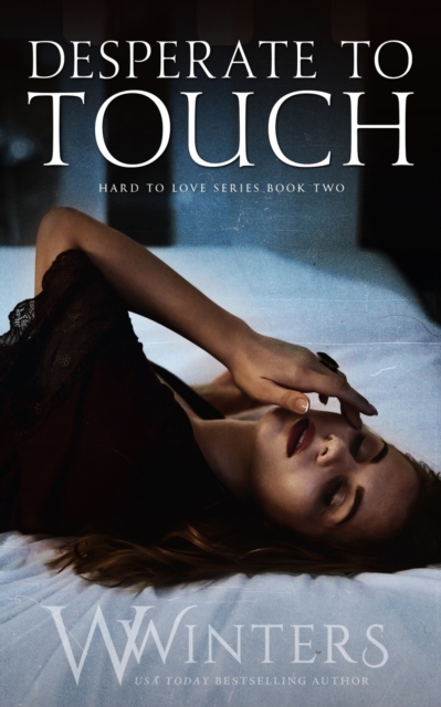 Desperate to Touch, Paperback / softback Book