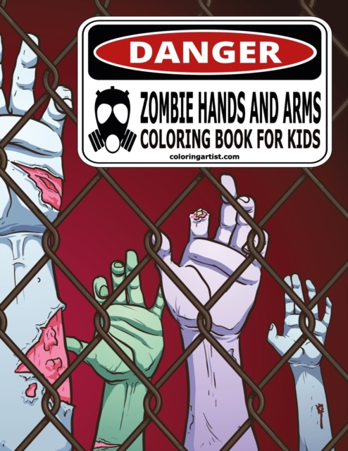 Zombie Hands and Arms Coloring Book for Kids, Paperback / softback Book