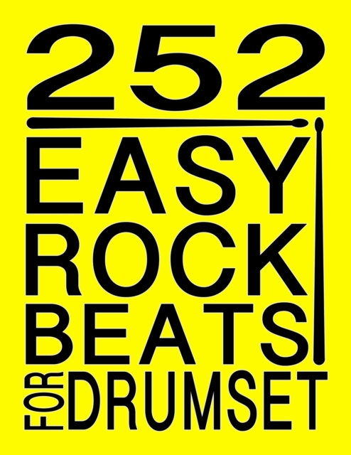 252 Easy Rock Beats for Drumset, Paperback / softback Book