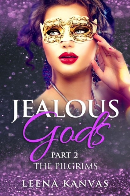 Jealous Gods : 2nd Part: The Pilgrims, Paperback / softback Book