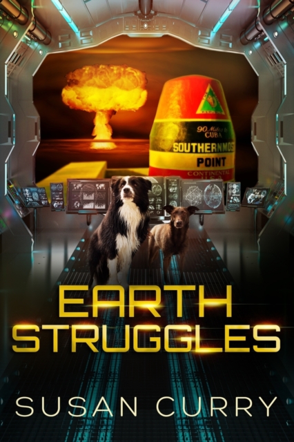 Earth Struggles : Book Three of the When Earth Paused Series, Paperback / softback Book