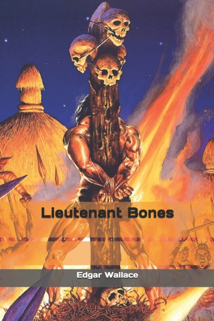 Lieutenant Bones, Paperback / softback Book