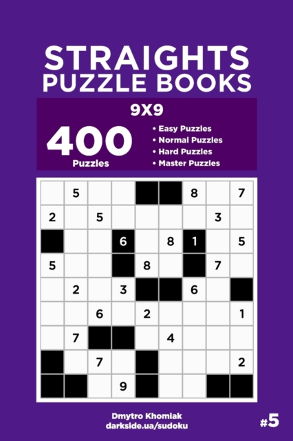 Straights Puzzle Books - 400 Easy to Master Puzzles 9x9 (Volume 5), Paperback / softback Book