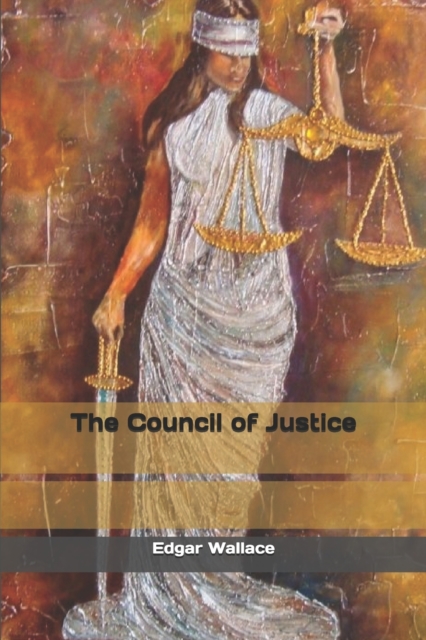 The Council of Justice, Paperback / softback Book