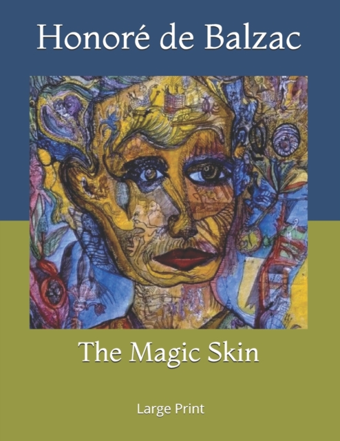 The Magic Skin : Large Print, Paperback / softback Book