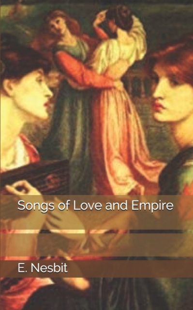 Songs of Love and Empire, Paperback / softback Book