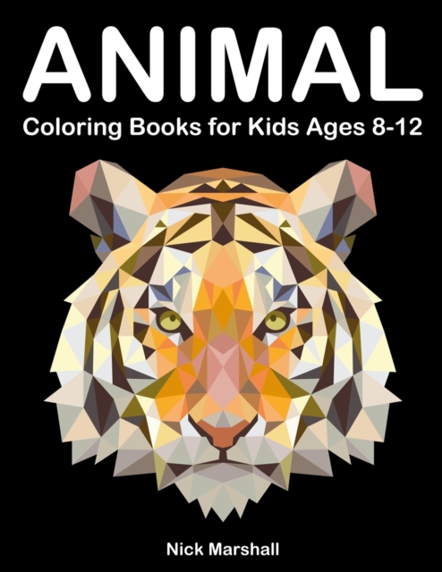 Animal Coloring Books for Kids Ages 8-12 : Animetrics Coloring Books with Dolphin, Fox, Shark and Deer, Paperback / softback Book