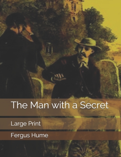 The Man with a Secret : Large Print, Paperback / softback Book