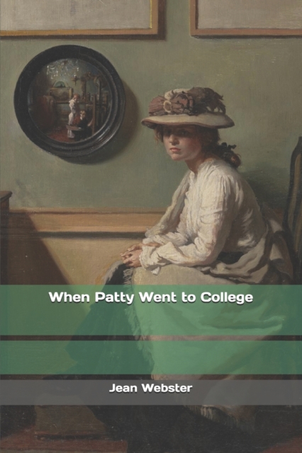 When Patty Went to College, Paperback / softback Book