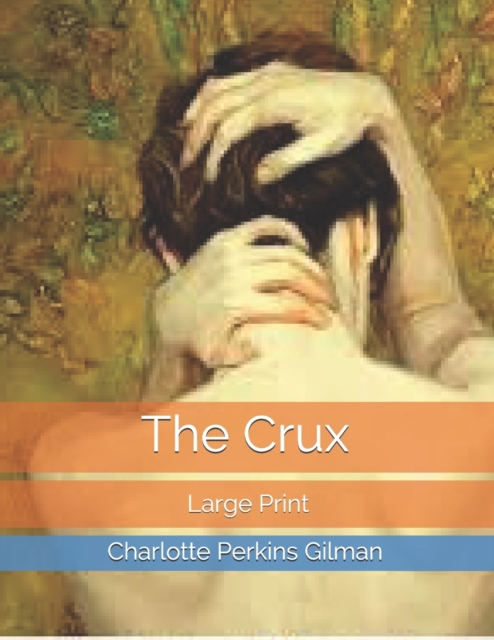 The Crux : Large Print, Paperback / softback Book